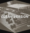 Clean Version